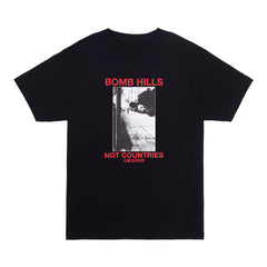 Bomb Hills Not Countries Tee [Black w/ Red Font]