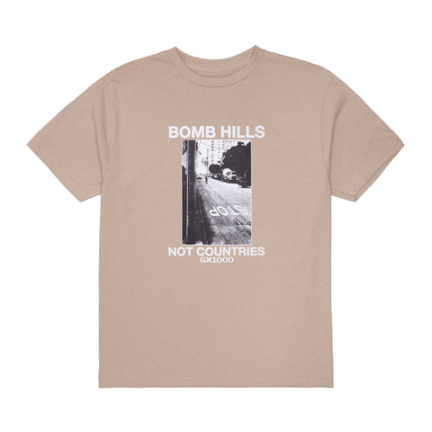 Bomb Hills Not Countries Tee [Sand w/ White Font]